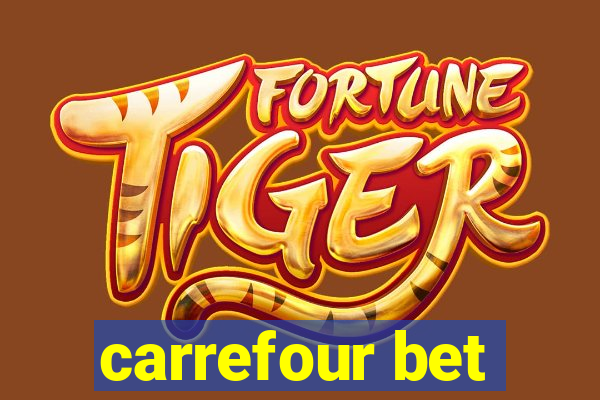 carrefour bet